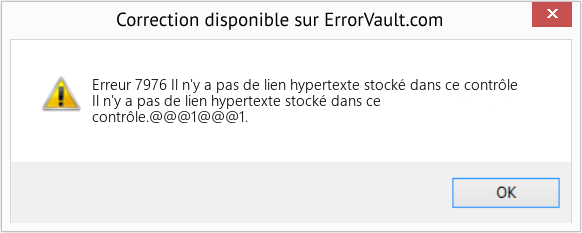 Download Error Erreur 7976 (Il n'y a pas de lien hypertexte stocké dans ce contrôle) Repair Tool Fix Il n'y a pas de lien hypertexte stocké dans ce contrôle (Error Erreur 7976)