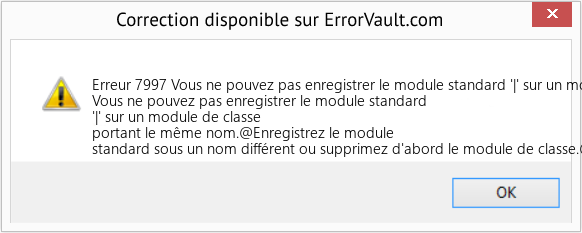 Fix Vous ne pouvez pas enregistrer le module standard '|' sur un module de classe du même nom (Error Erreur 7997)