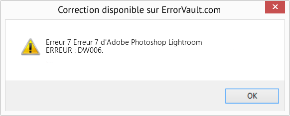 Fix Erreur 7 d'Adobe Photoshop Lightroom (Error Erreur 7)