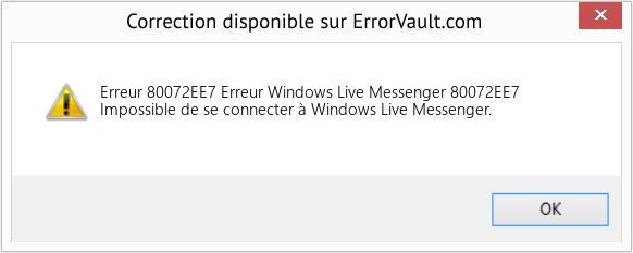 Download Error Erreur 80072EE7 (Erreur Windows Live Messenger 80072EE7) Repair Tool Fix Erreur Windows Live Messenger 80072EE7 (Error Erreur 80072EE7)