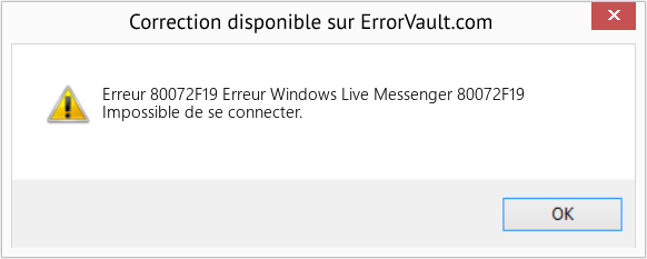 Fix Erreur Windows Live Messenger 80072F19 (Error Erreur 80072F19)