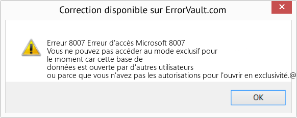 Download Error Erreur 8007 (Erreur d'accès Microsoft 8007) Repair Tool Fix Erreur d'accès Microsoft 8007 (Error Erreur 8007)