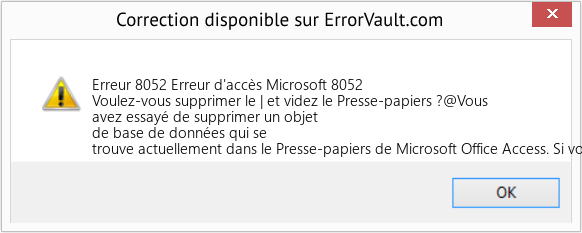 Fix Erreur d'accès Microsoft 8052 (Error Erreur 8052)