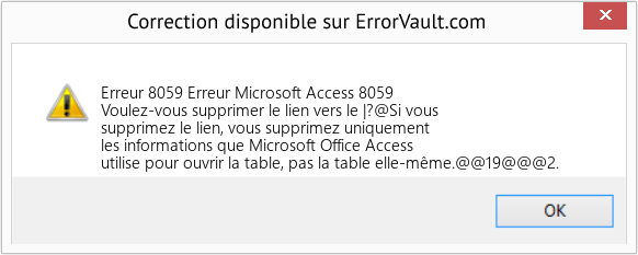 Fix Erreur Microsoft Access 8059 (Error Erreur 8059)