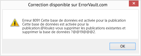 Fix Cette base de données est activée pour la publication (Error Erreur 8091)