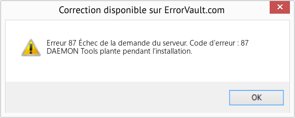 Download Error Erreur 87 (Échec de la demande du serveur. Code d'erreur : 87) Repair Tool Fix Échec de la demande du serveur. Code d'erreur : 87 (Error Erreur 87)