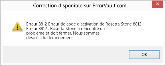 Download Error Erreur 8812 (Erreur de code d'activation de Rosetta Stone 8812) Repair Tool Fix Erreur de code d'activation de Rosetta Stone 8812 (Error Erreur 8812)