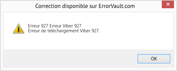 Fix Erreur Viber 927 (Error Erreur 927)