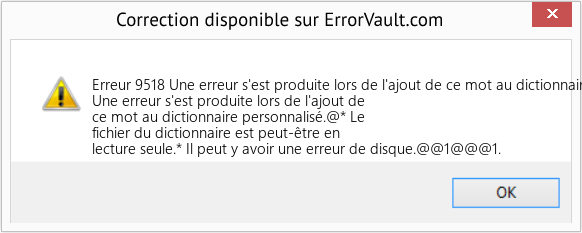 Fix Une erreur s'est produite lors de l'ajout de ce mot au dictionnaire personnalisé (Error Erreur 9518)