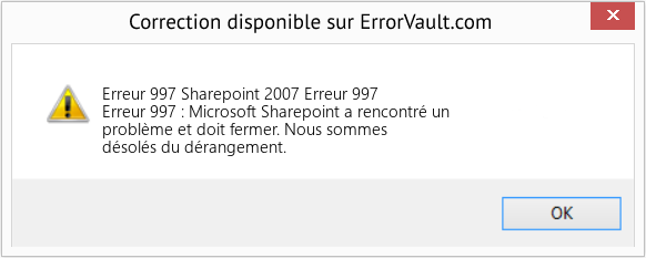 Fix Sharepoint 2007 Erreur 997 (Error Erreur 997)