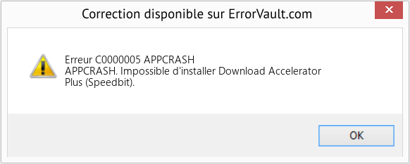 Fix APPCRASH (Error Erreur C0000005)