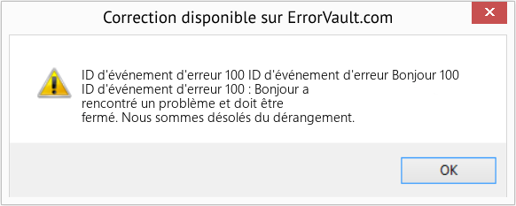 Fix ID d'événement d'erreur Bonjour 100 (Error ID d'événement d'erreur 100)