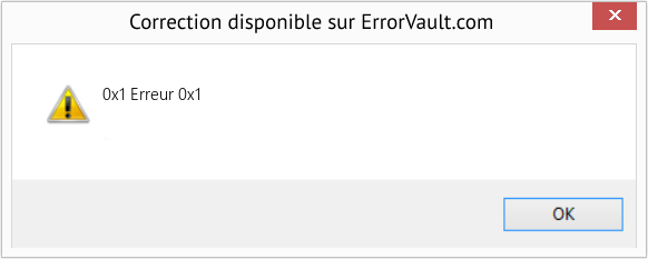 Fix Erreur 0x1 (Error 0x1)