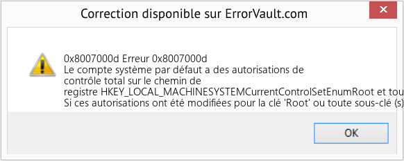 Fix Erreur 0x8007000d (Error 0x8007000d)