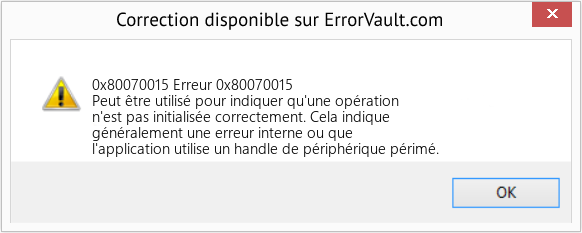 Fix Erreur 0x80070015 (Error 0x80070015)