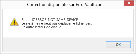Fix ERROR_NOT_SAME_DEVICE (Error Erreur 17)