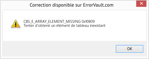 Fix 0xf0809 (Error CBS_E_ARRAY_ELEMENT_MISSING)