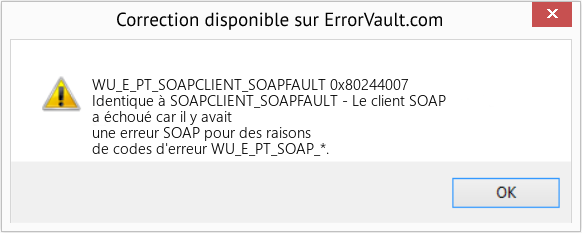 Fix 0x80244007 (Error WU_E_PT_SOAPCLIENT_SOAPFAULT)