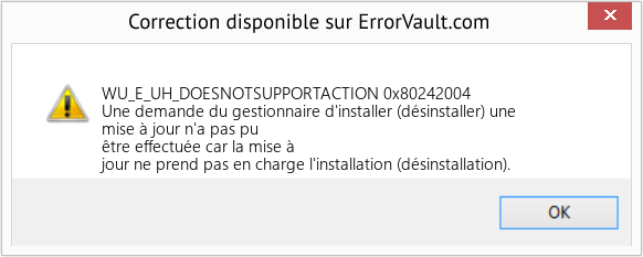 Fix 0x80242004 (Error WU_E_UH_DOESNOTSUPPORTACTION)