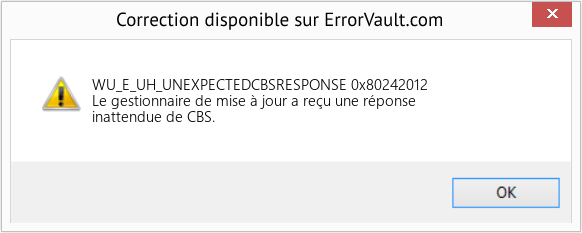 Fix 0x80242012 (Error WU_E_UH_UNEXPECTEDCBSRESPONSE)