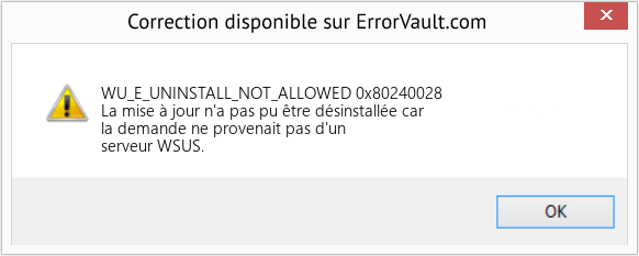 Fix 0x80240028 (Error WU_E_UNINSTALL_NOT_ALLOWED)