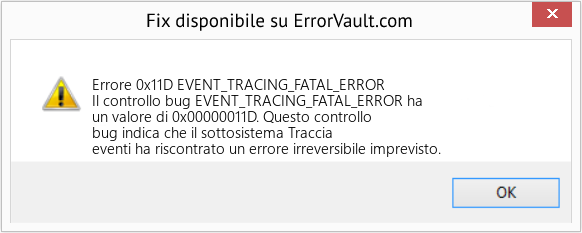 Fix EVENT_TRACING_FATAL_ERROR (Error Errore 0x11D)