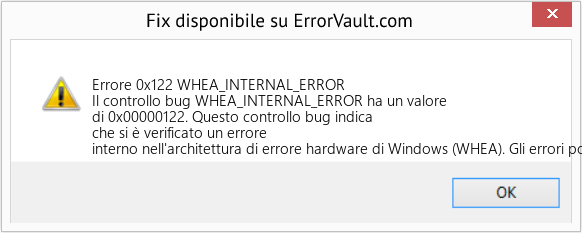 Fix WHEA_INTERNAL_ERROR (Error Errore 0x122)