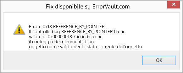 Fix REFERENCE_BY_POINTER (Error Errore 0x18)