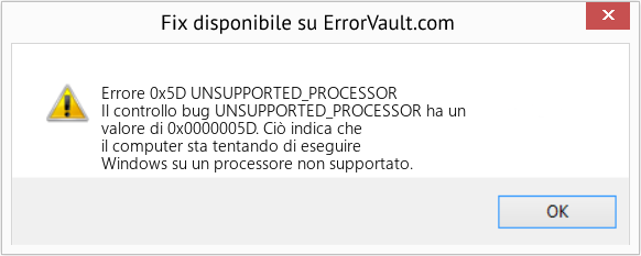 Fix UNSUPPORTED_PROCESSOR (Error Errore 0x5D)