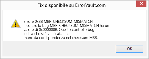 Fix MBR_CHECKSUM_MISMATCH (Error Errore 0x8B)
