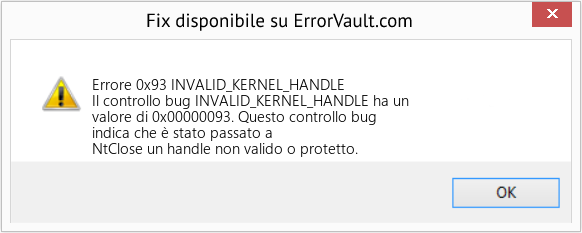 Fix INVALID_KERNEL_HANDLE (Error Errore 0x93)