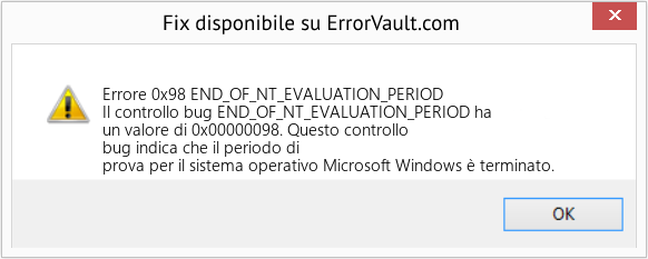Fix END_OF_NT_EVALUATION_PERIOD (Error Errore 0x98)