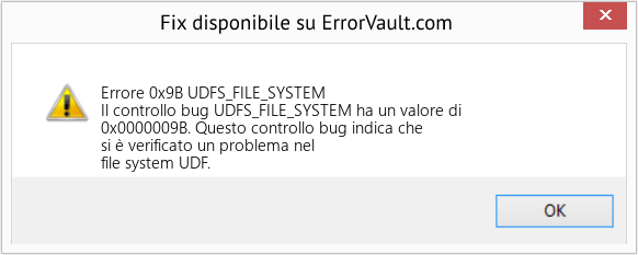 Fix UDFS_FILE_SYSTEM (Error Errore 0x9B)
