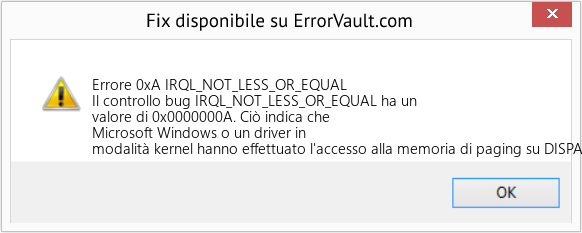 Fix IRQL_NOT_LESS_OR_EQUAL (Error Errore 0xA)