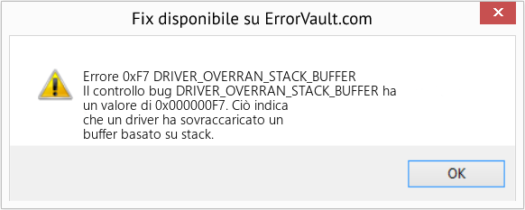 Fix DRIVER_OVERRAN_STACK_BUFFER (Error Errore 0xF7)