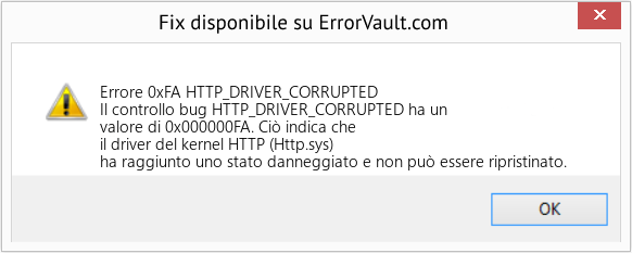 Fix HTTP_DRIVER_CORRUPTED (Error Errore 0xFA)