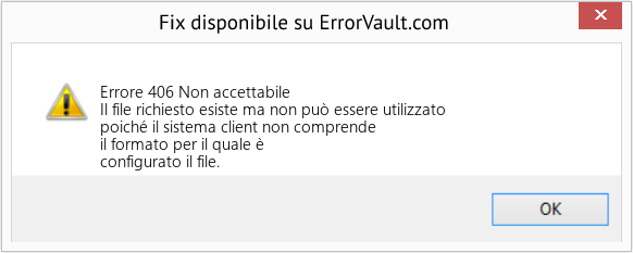 Fix Non accettabile (Error Errore 406)