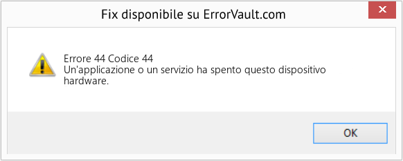Download Error Codee 44 (Codice 44) Repair Tool Fix Codice 44 (Error Errore 44)