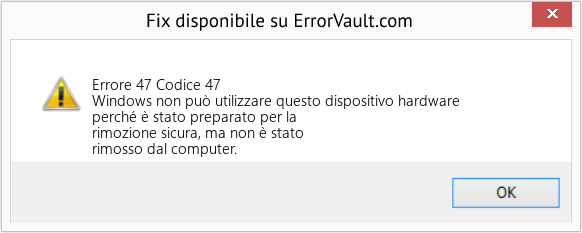 Download Error Codee 47 (Codice 47) Repair Tool Fix Codice 47 (Error Errore 47)