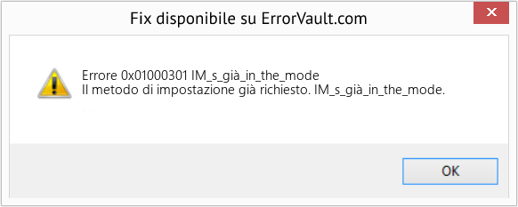 Fix IM_s_già_in_the_mode (Error Codee 0x01000301)
