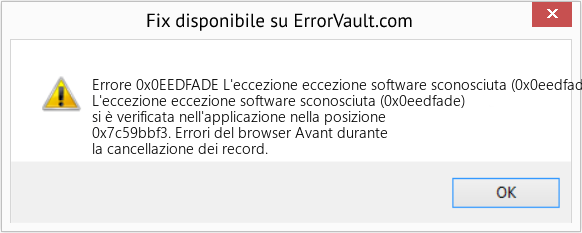 Fix L'eccezione eccezione software sconosciuta (0x0eedfade) si è verificata nell'applicazione nella posizione 0x7c59bbf3 (Error Codee 0x0EEDFADE)