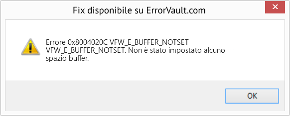 Fix VFW_E_BUFFER_NOTSET (Error Codee 0x8004020C)