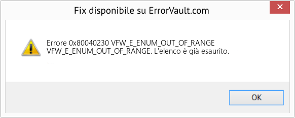 Fix VFW_E_ENUM_OUT_OF_RANGE (Error Codee 0x80040230)