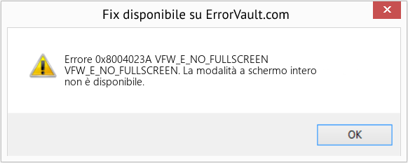 Fix VFW_E_NO_FULLSCREEN (Error Codee 0x8004023A)