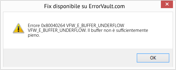 Fix VFW_E_BUFFER_UNDERFLOW (Error Codee 0x80040264)