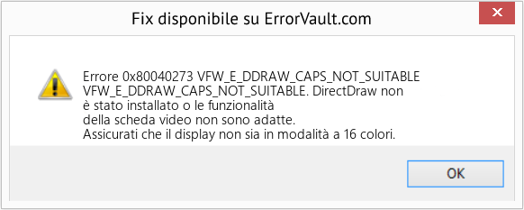 Fix VFW_E_DDRAW_CAPS_NOT_SUITABLE (Error Codee 0x80040273)