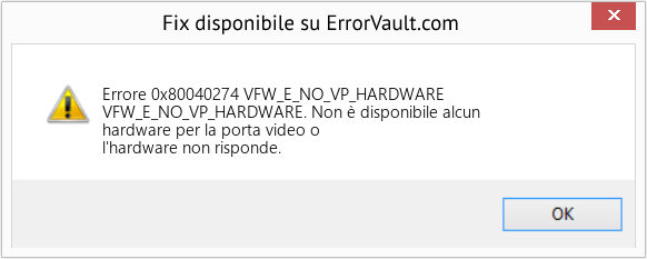 Fix VFW_E_NO_VP_HARDWARE (Error Codee 0x80040274)