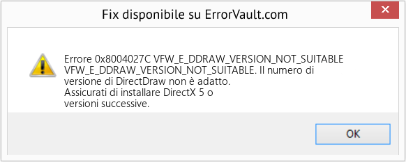 Fix VFW_E_DDRAW_VERSION_NOT_SUITABLE (Error Codee 0x8004027C)