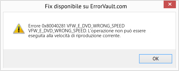 Fix VFW_E_DVD_WRONG_SPEED (Error Codee 0x80040281)