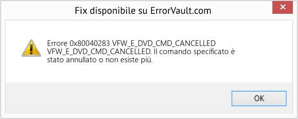 Fix VFW_E_DVD_CMD_CANCELLED (Error Codee 0x80040283)